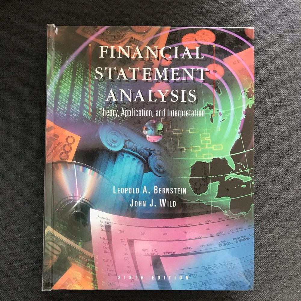 Textbook - Financial Statement Analysis  Theory, Application, and Interpretation